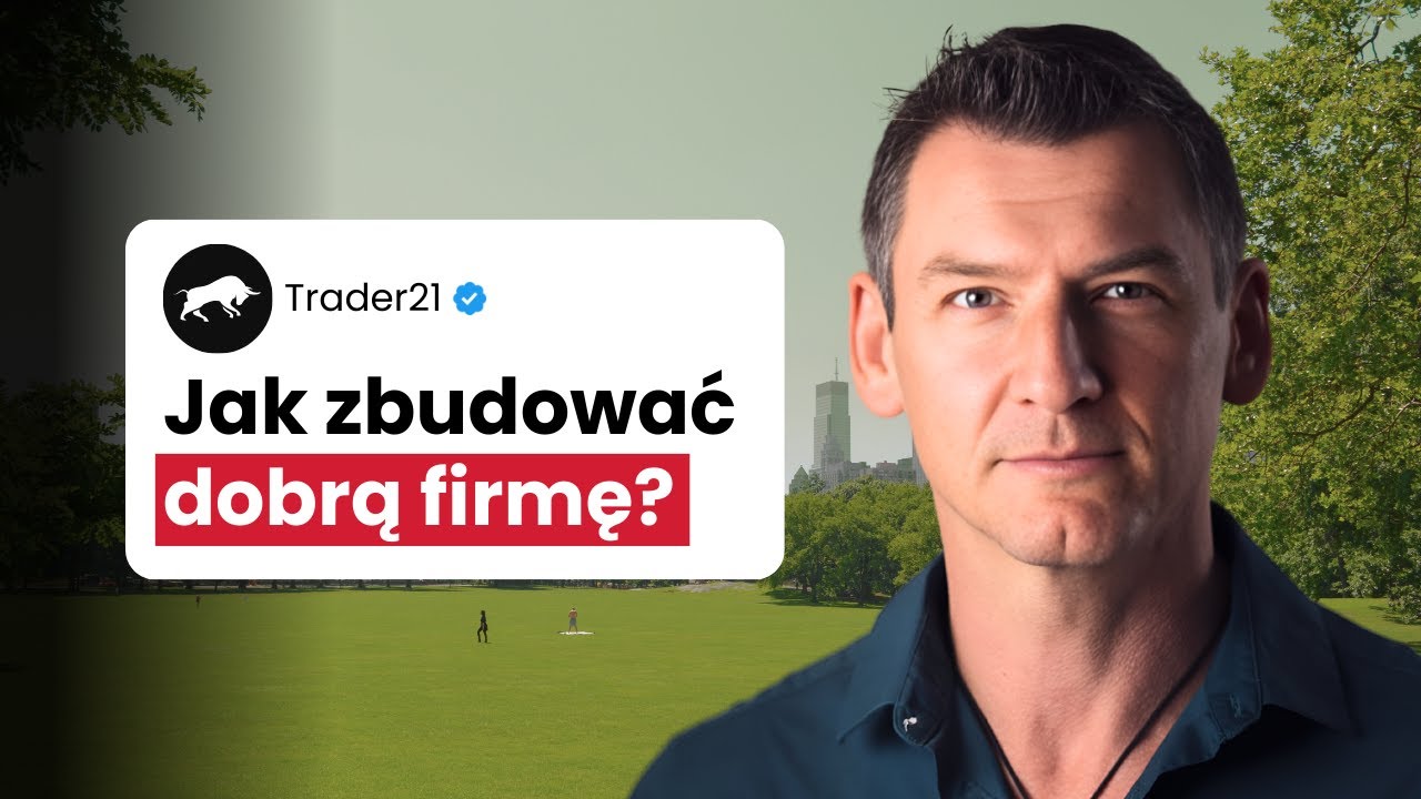 Jak zbudować majątek i zyskać prawdziwą wolność? cz. 1 - Trader21