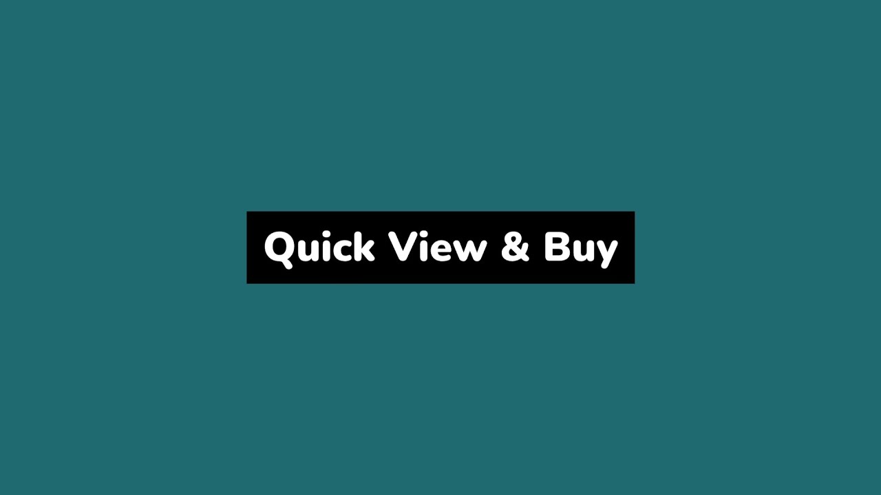 Quick View & Buy &ndash; Make Shopping Faster on Your Shopify Store!