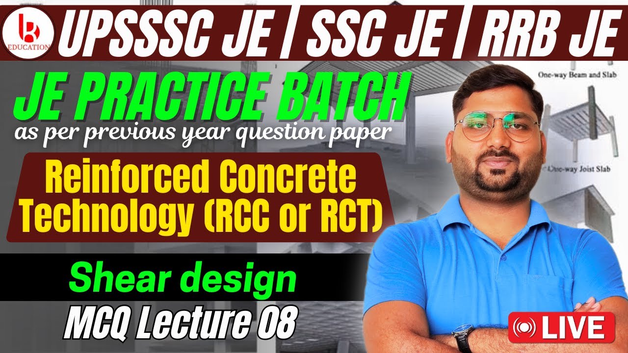RCC MCQ | Lecture 08 | Shear Design | JE Practice Batch