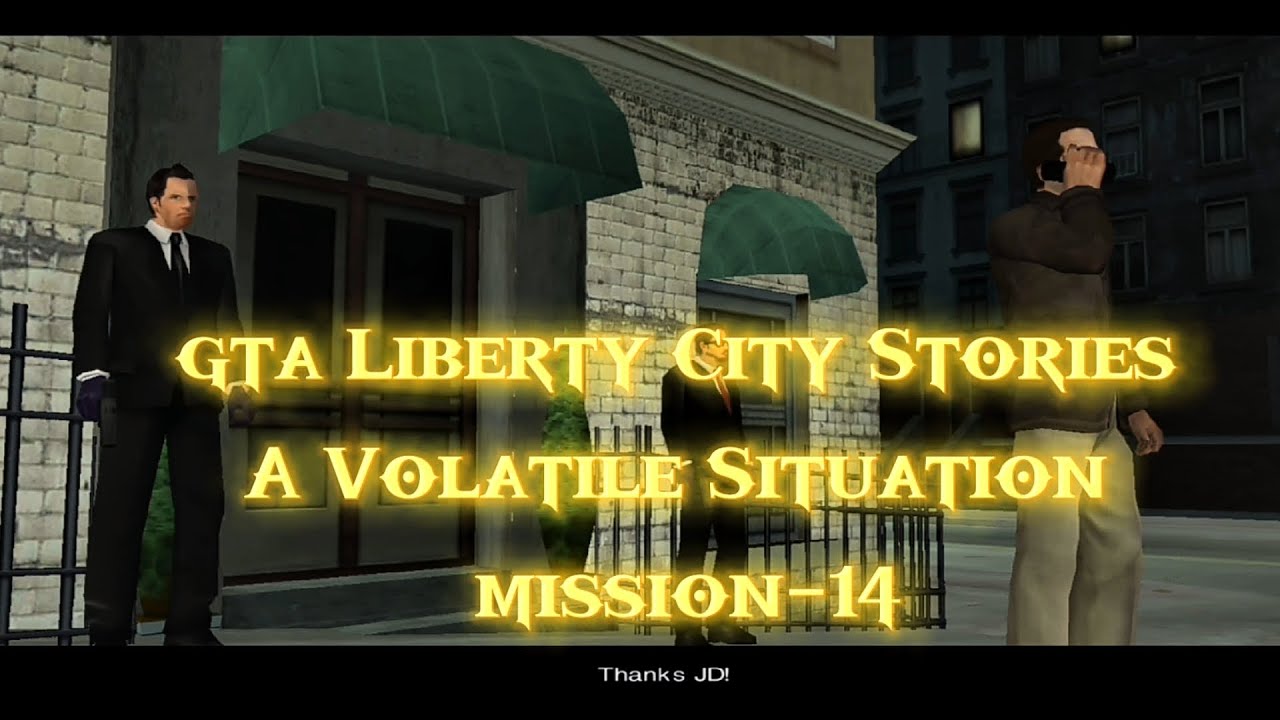 Gta liberty city stories a volatile situation mission-14(part-338)