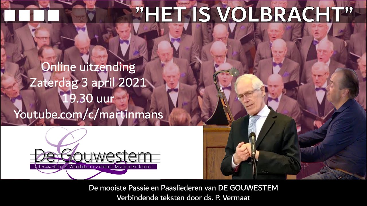 Het is volbracht - De mooiste Passie en Paasliederen van CWM De Gouwestem