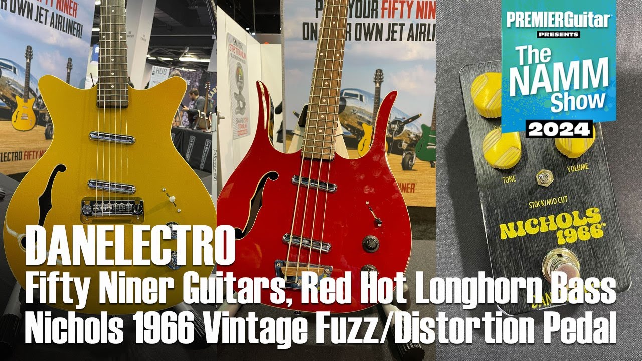Danelectro Fifty Niner, Red Hot Longhorn, & Nichols 1966 Pedal Demo | NAMM 2024