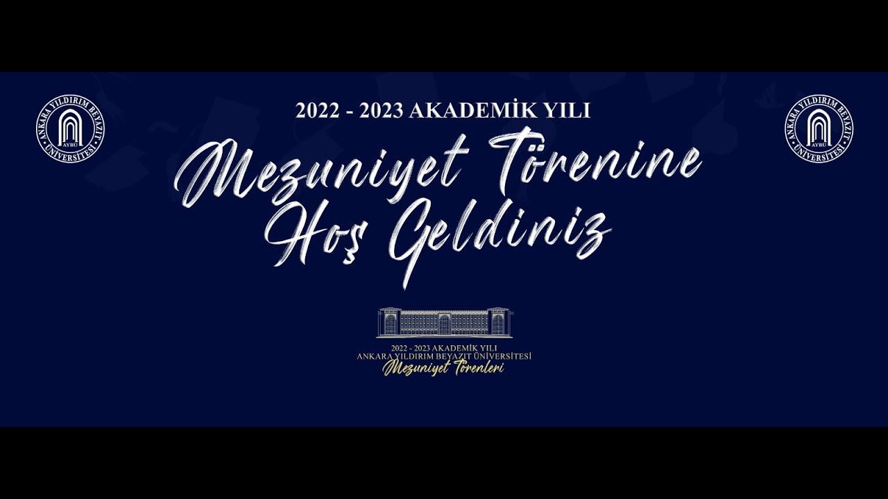2022 - 2023 AKADEMİK YILI AYBÜ MEZUNİYET TÖRENLERİ
