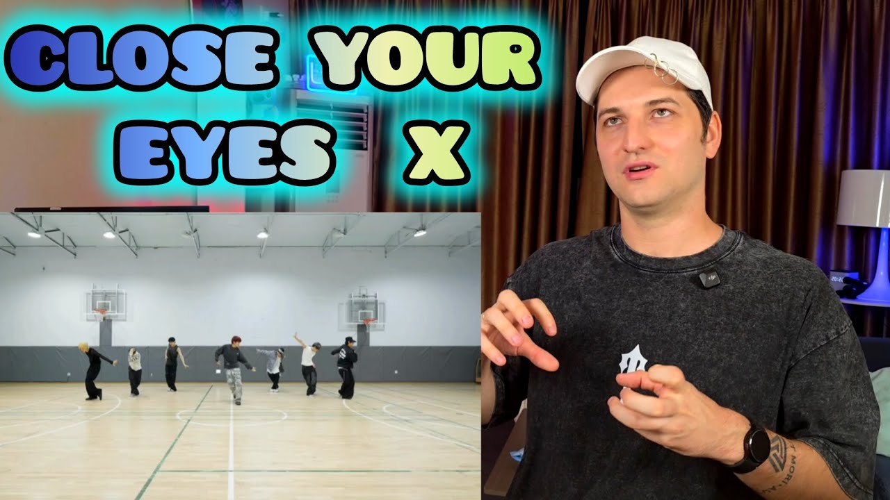 | REACTION | Реакция хореографа - CLOSE YOUR EYES - X