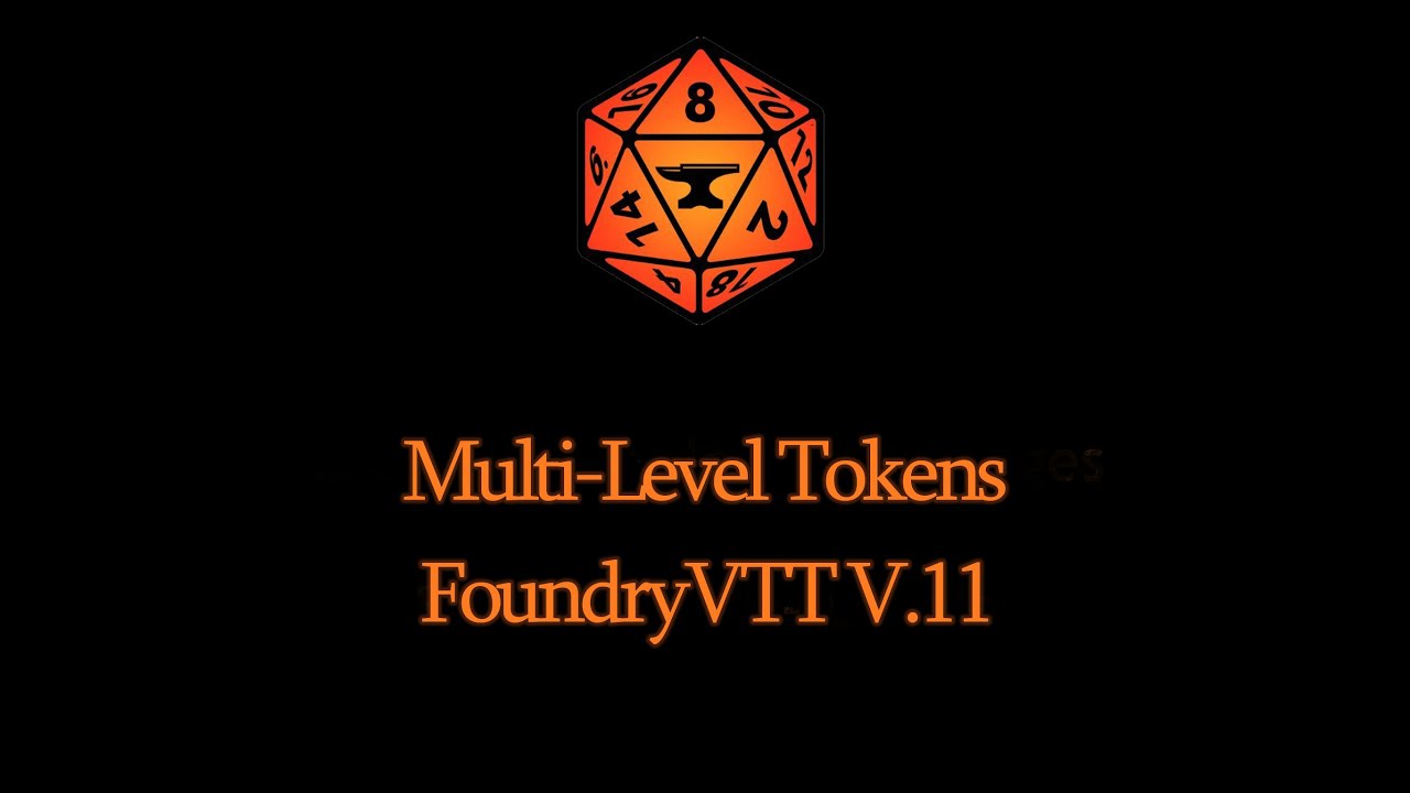 Multi Level Tokens - Foundry VTT v11