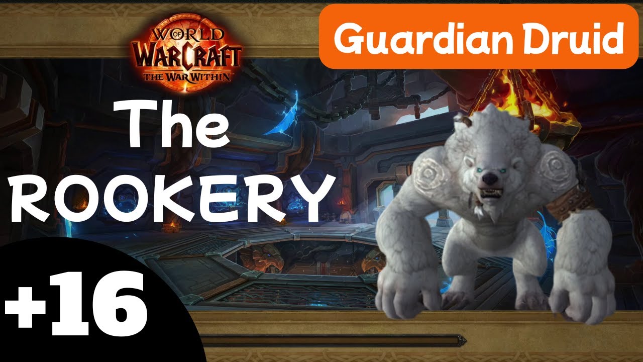 The Rookery +16 | Guardian Druid PoV