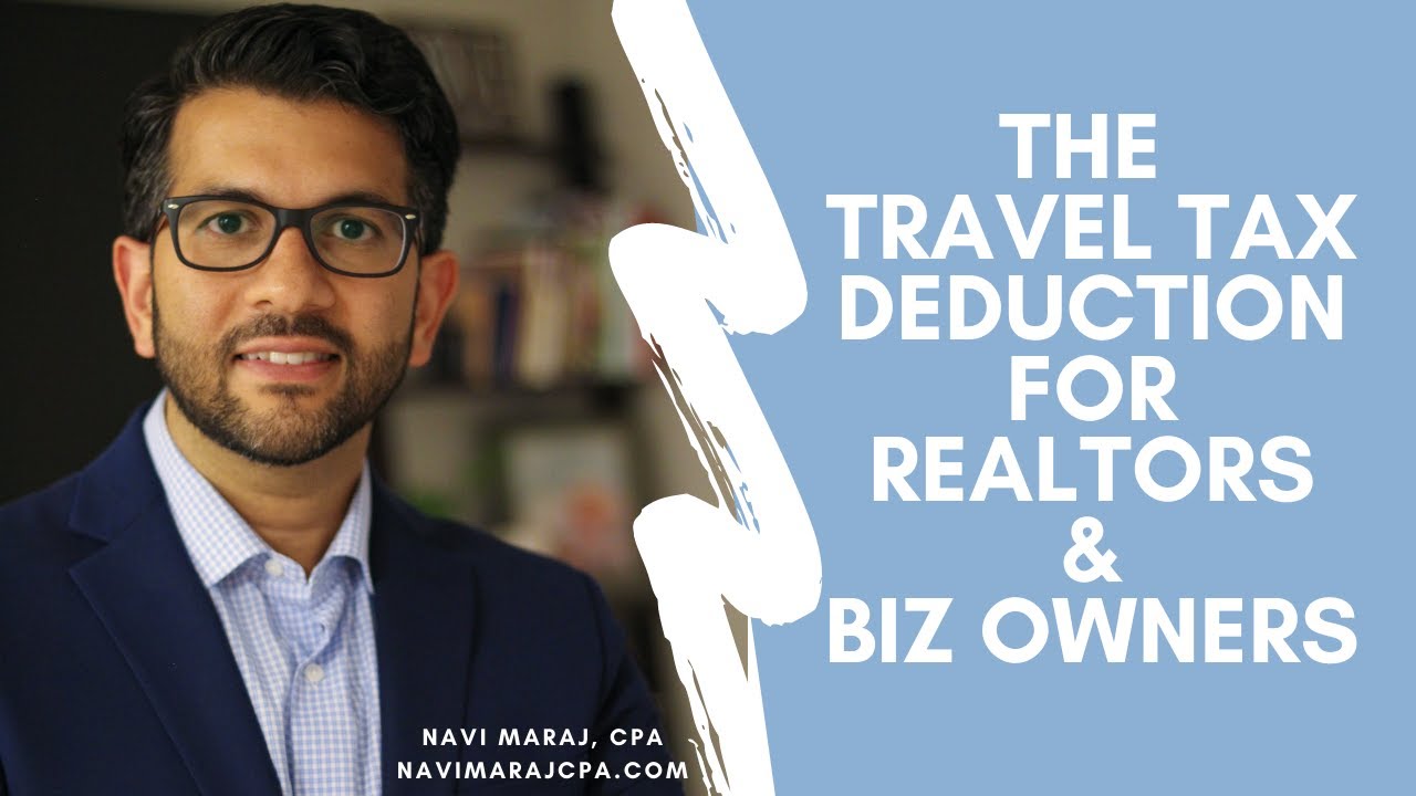 The Travel Tax Deduction for Realtors and Small Business Owners