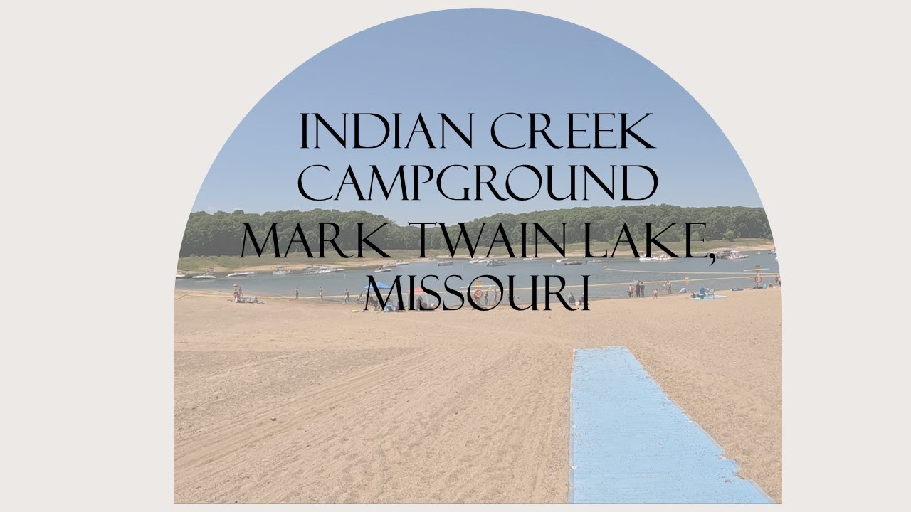 Indian Creek Campground, Mark Twain Lake, Missouri