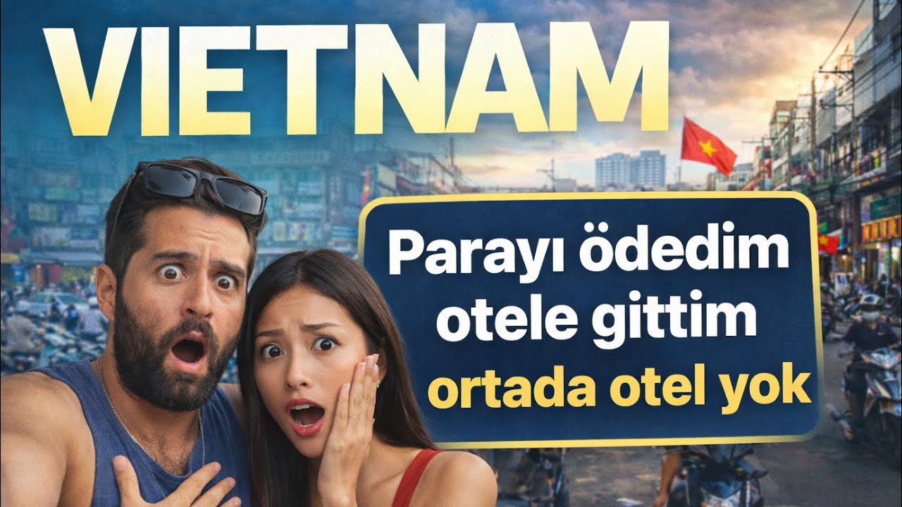 VİETNAM’DA DOLANDIRILDIM MI?! PARAYI ÖDEDİM, OTEL YOK! 🇻🇳 [ 4 K ] 42.BÖLÜM