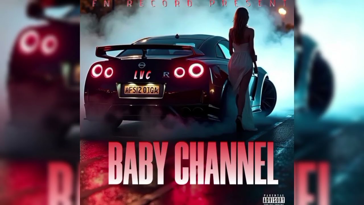 BABY- CHANNEL - Lvc (Video Oficial)