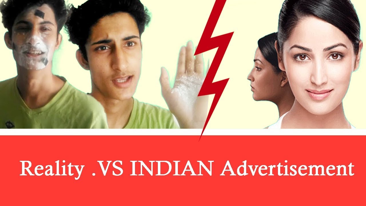 Indian advertisements Vs. Reality ....OMG these ads :( 2017 Ads