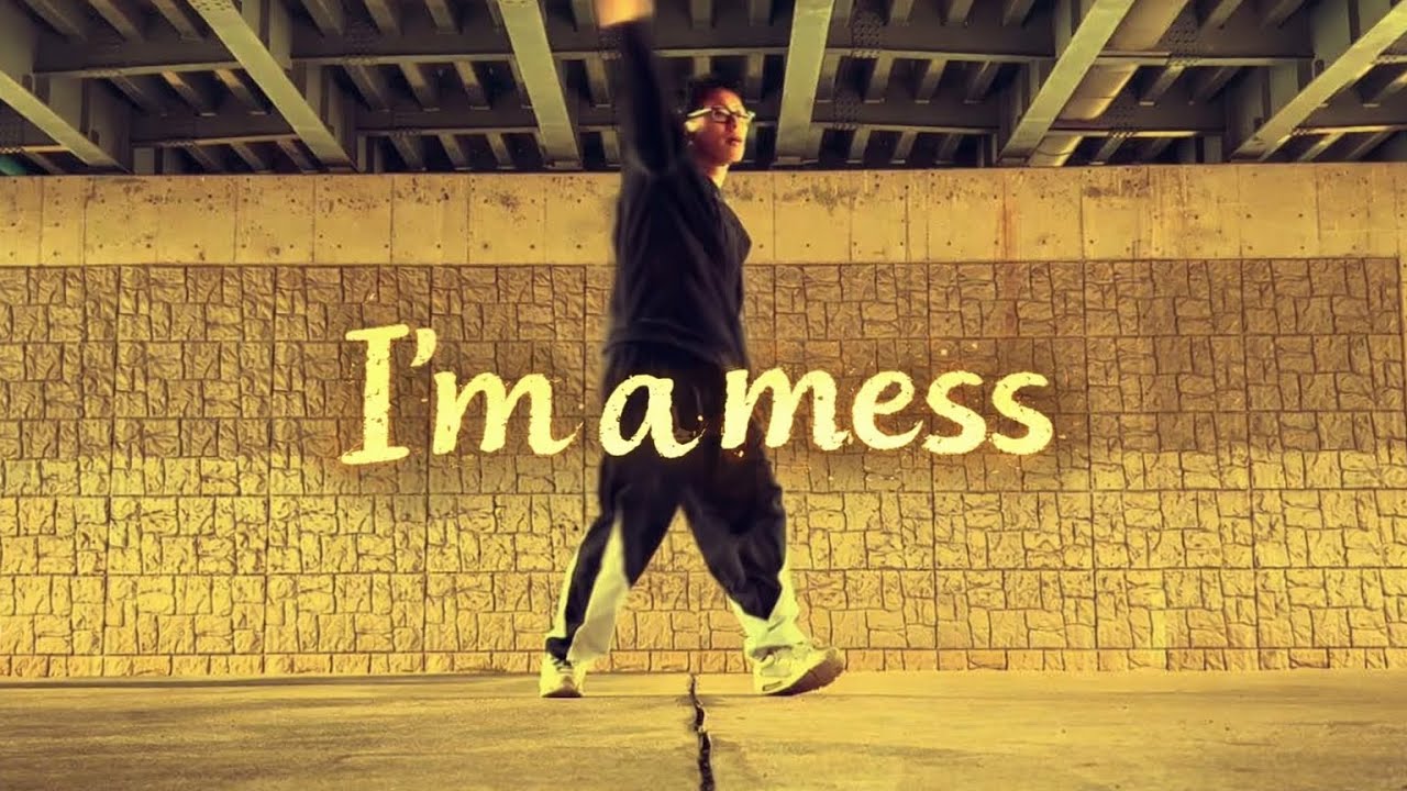 【I'm a Mess】踊ってみた【ちょっぴりブレイキン】