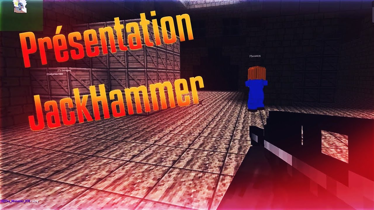 [BLOCKADE 3D] Presentation of the JackHammer