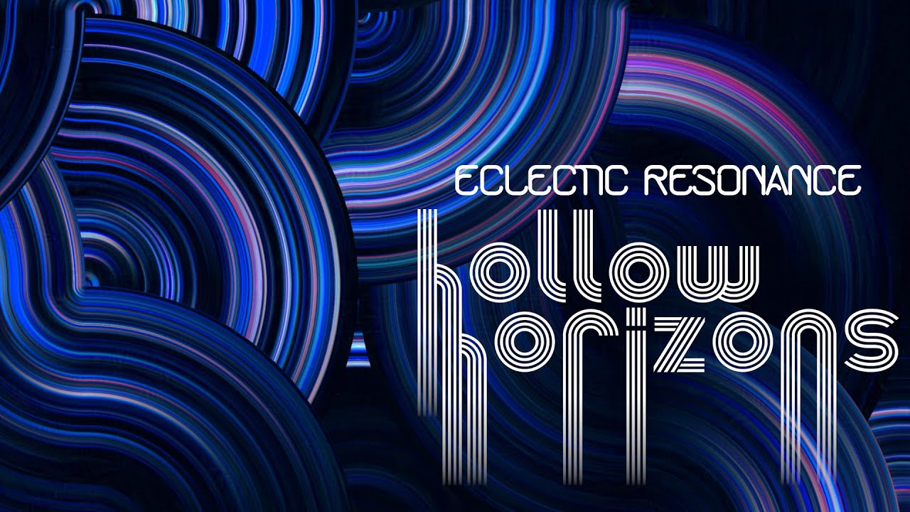 ECLECTIC RESONANCE hollow horizons [XFD] — KodamaSounds [M3-54 黒-010]