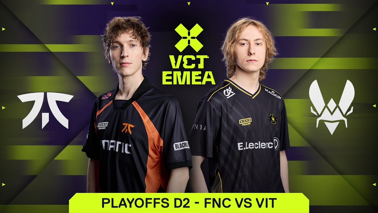 FNC vs VIT - VCT EMEA 2026 Stage 1 - Playoffs