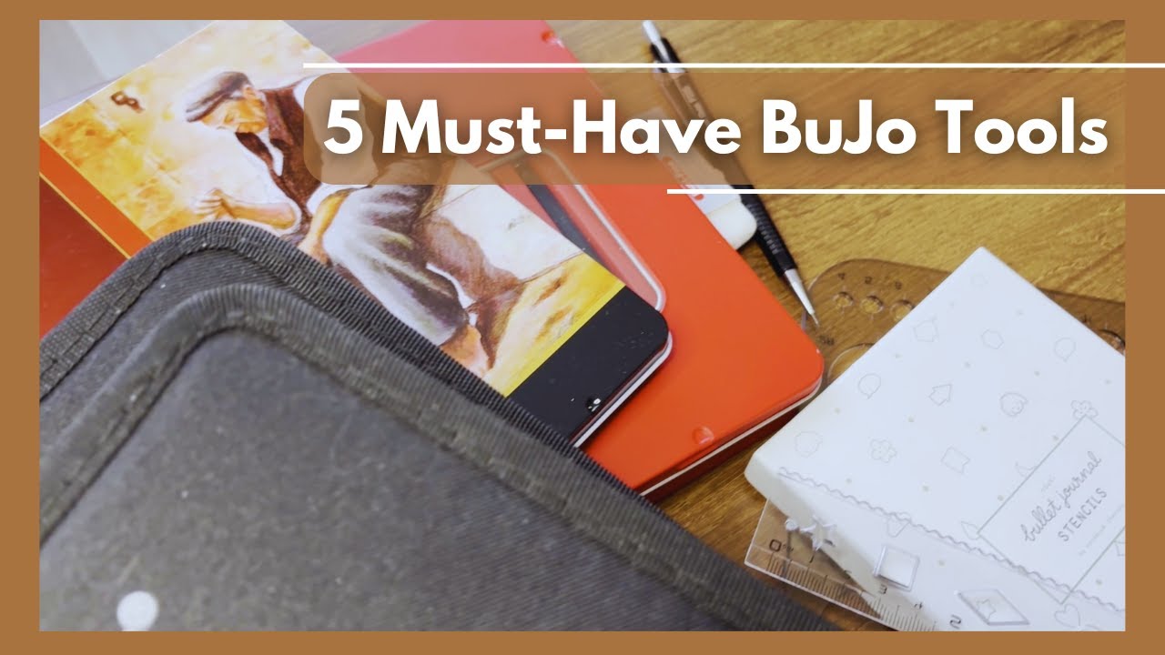 BuJo Must-Haves: The 5 Tools That Changed My Bullet Journal ✨