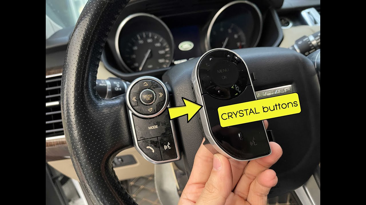 How to remove old steering wheel button and replace with CRYSTAL button for Range Rover SPORT 2014