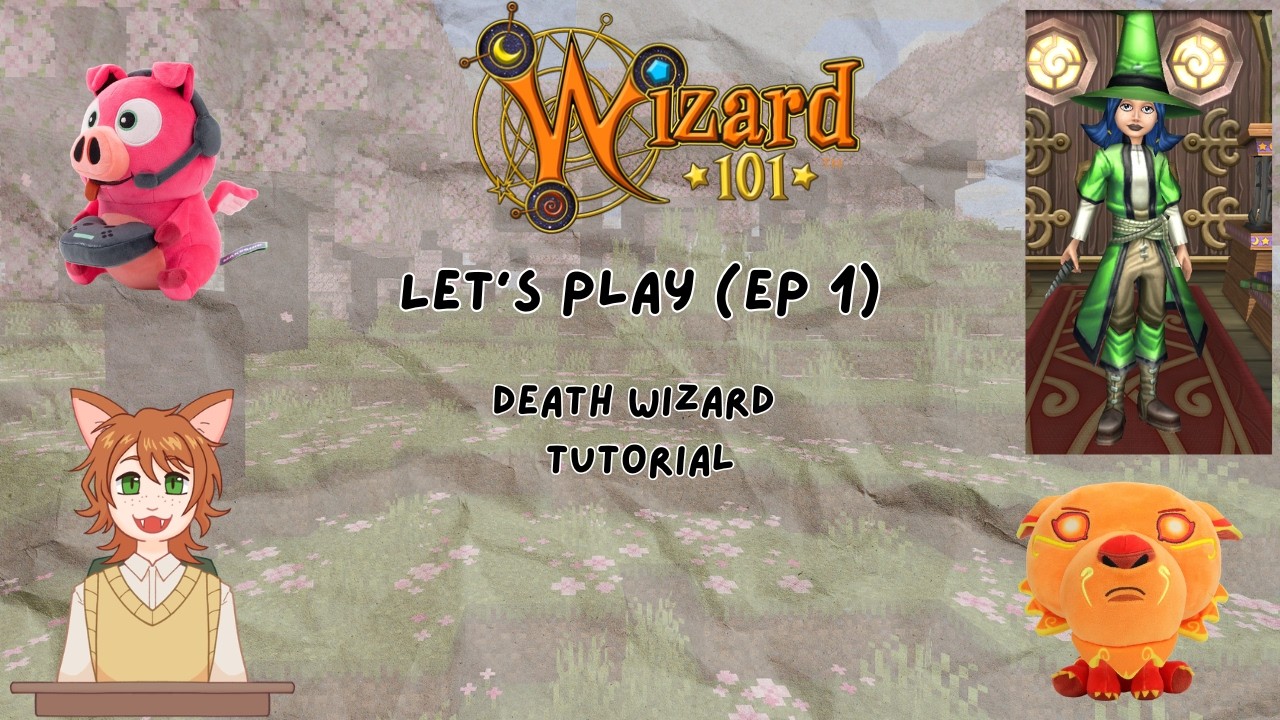 Wizard101 Death Wizard Let's Play! Episode 1: Tutorial