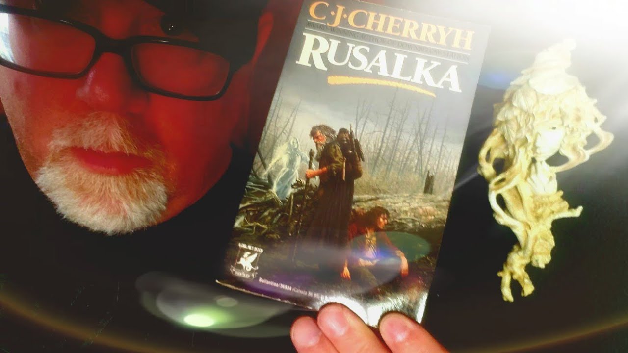 RUSALKA / C. J. Cherryh / Book Review / Brian Lee Durfee (spoiler free)