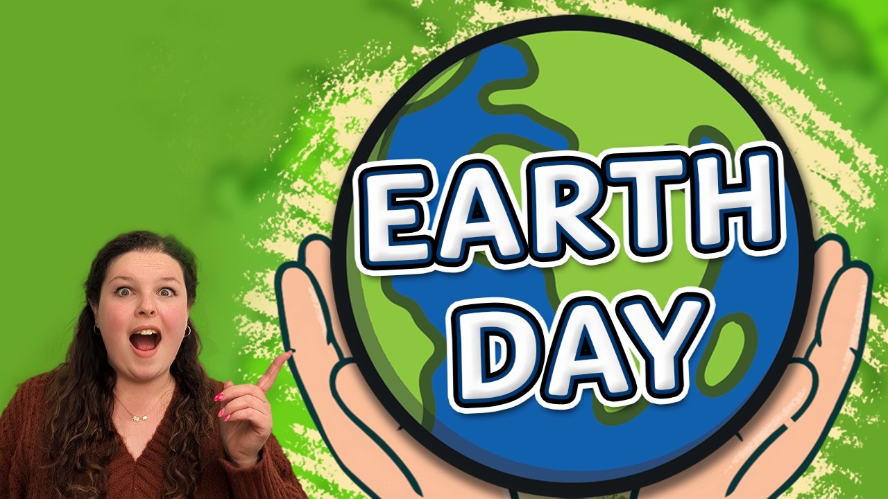 What is Earth Day? | Everything You Need to Know About Earth Day for Kids
