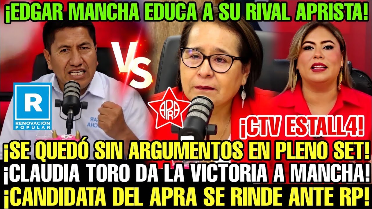 EDGAR MANCHA DA C&Aacute;TEDRA Y EDUCA EN POL&Iacute;TICA A LA CANDIDATA DEL APRA EN CTV JUNTO A CLAUDIA TORO