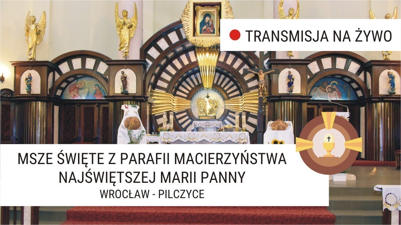 Parafia MNMP Pilczyce – transmisja na żywo