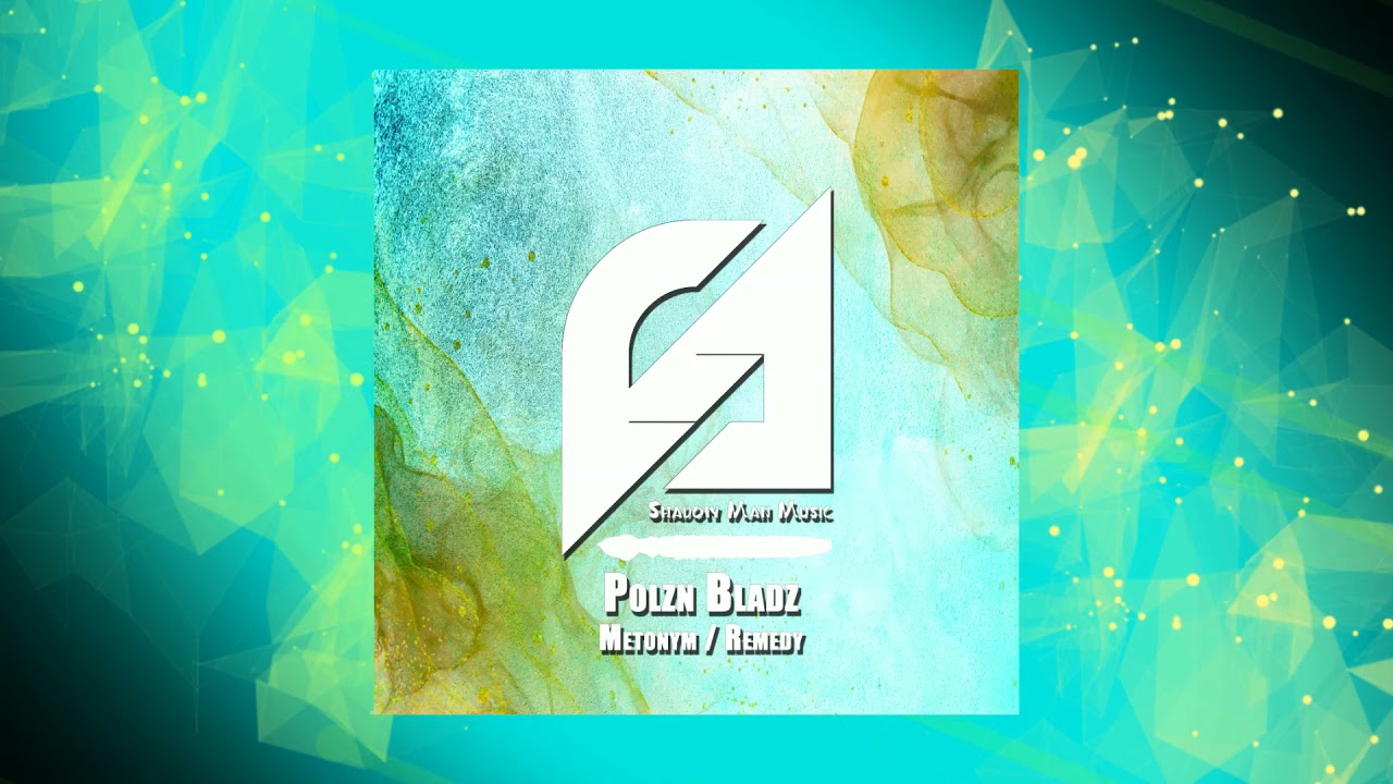 Polzn Bladz - Remedy [Out Now] [Uplifting Trance]
