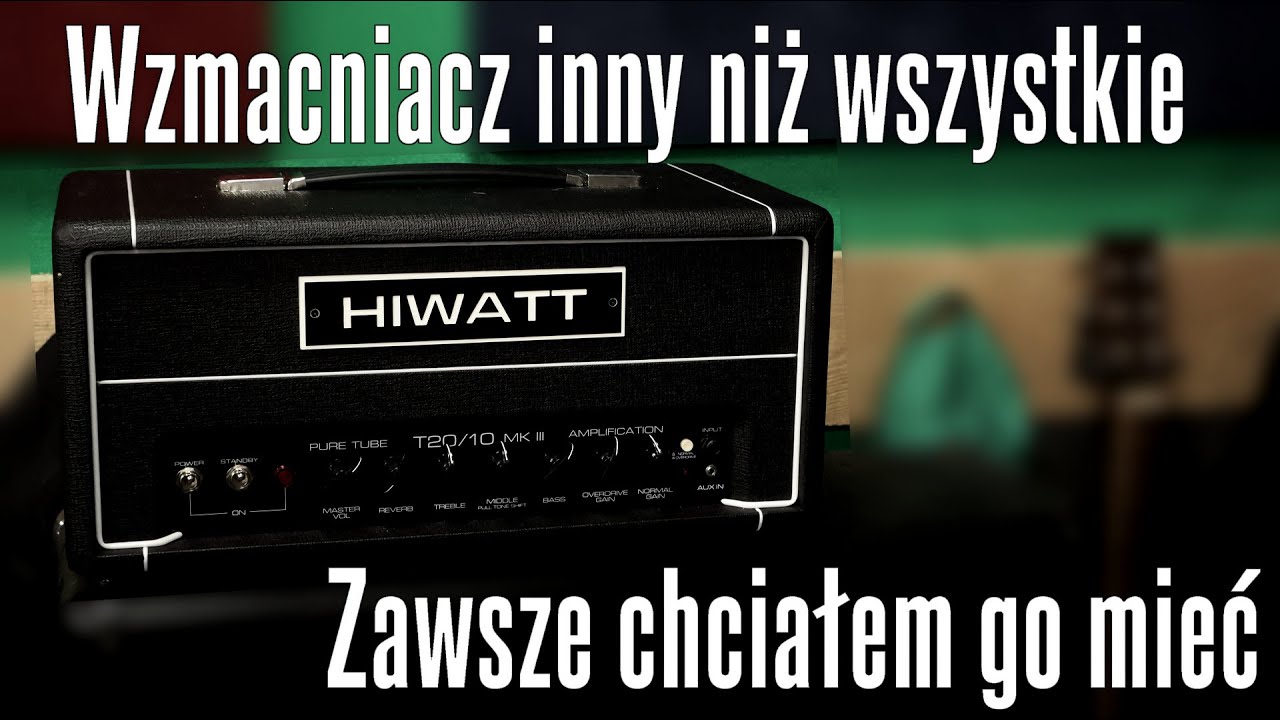 Hiwatt T20/10 Mk III - wzmacniacz inny niż wszystko co znasz - FILMIKI O GITARACH