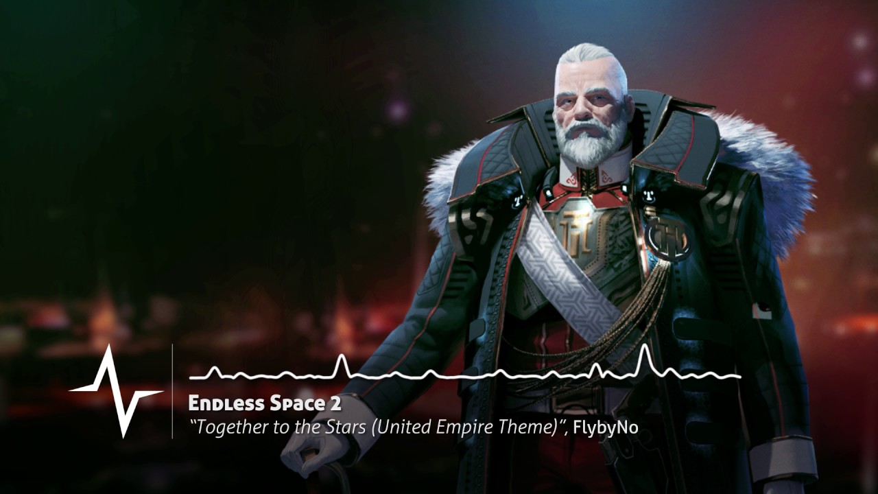Together to the Stars (United Empire Theme) - Endless Space 2 Original Soundtrack