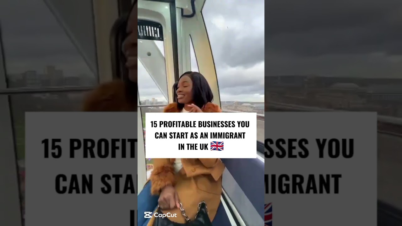 15 PROFITABLE BUSINESSES YOU CAN START AS AN IMMIGRANT IN THE UK 🇬🇧 | BUSINESS IDEAS