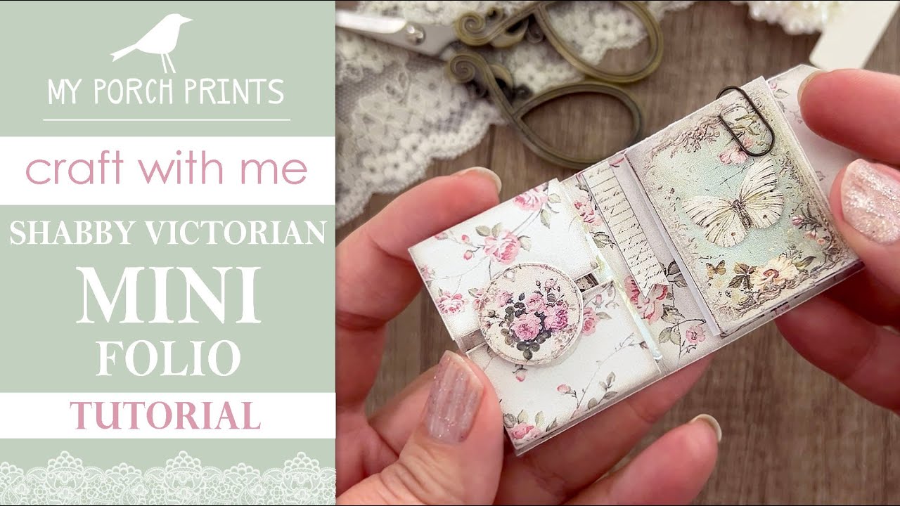 SHABBY VICTORIAN MINI FOLIO TUTORIAL #81 🤍| My Porch Prints Junk Journal Ideas