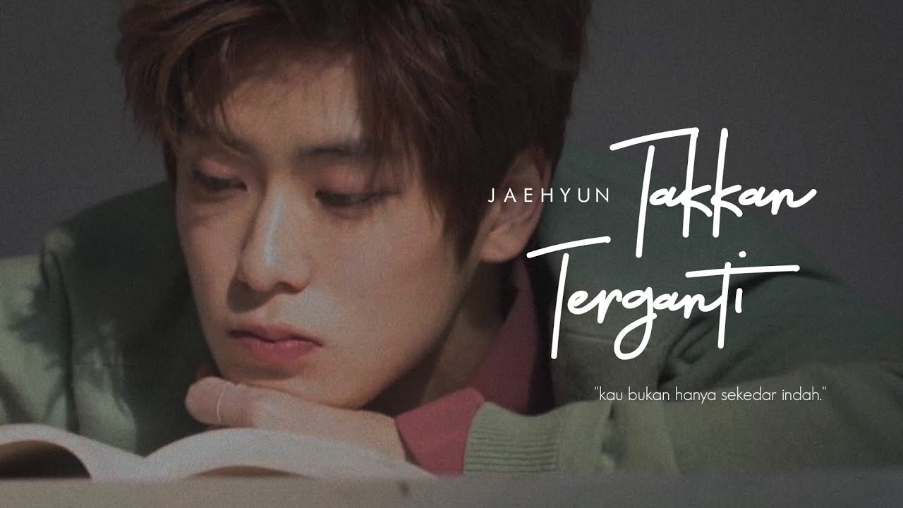 Takkan Terganti — Jaehyun