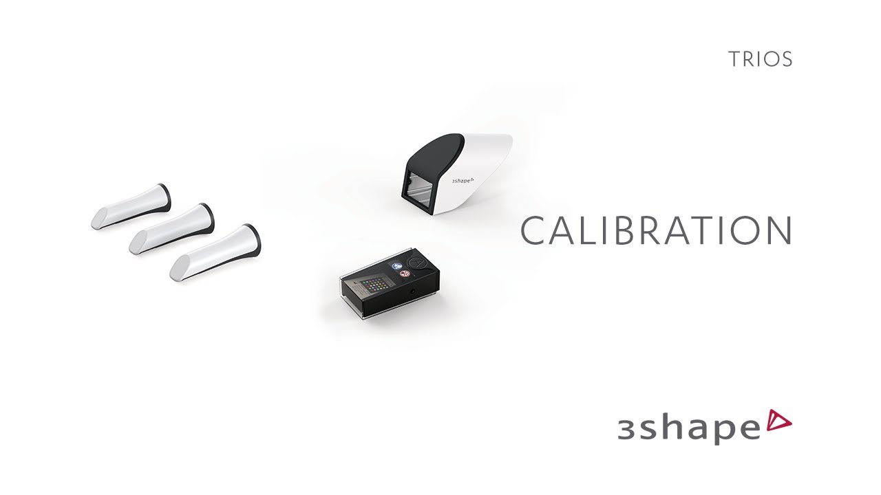 3Shape TRIOS 4 - Calibration