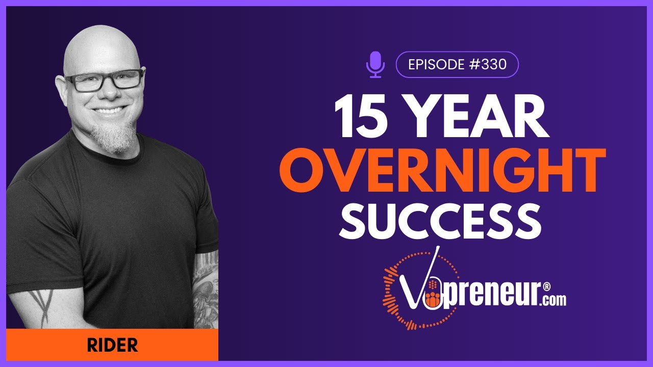 The 15 Year “Overnight Success” Truth No Voice Actor Wants to Hear, with Rider