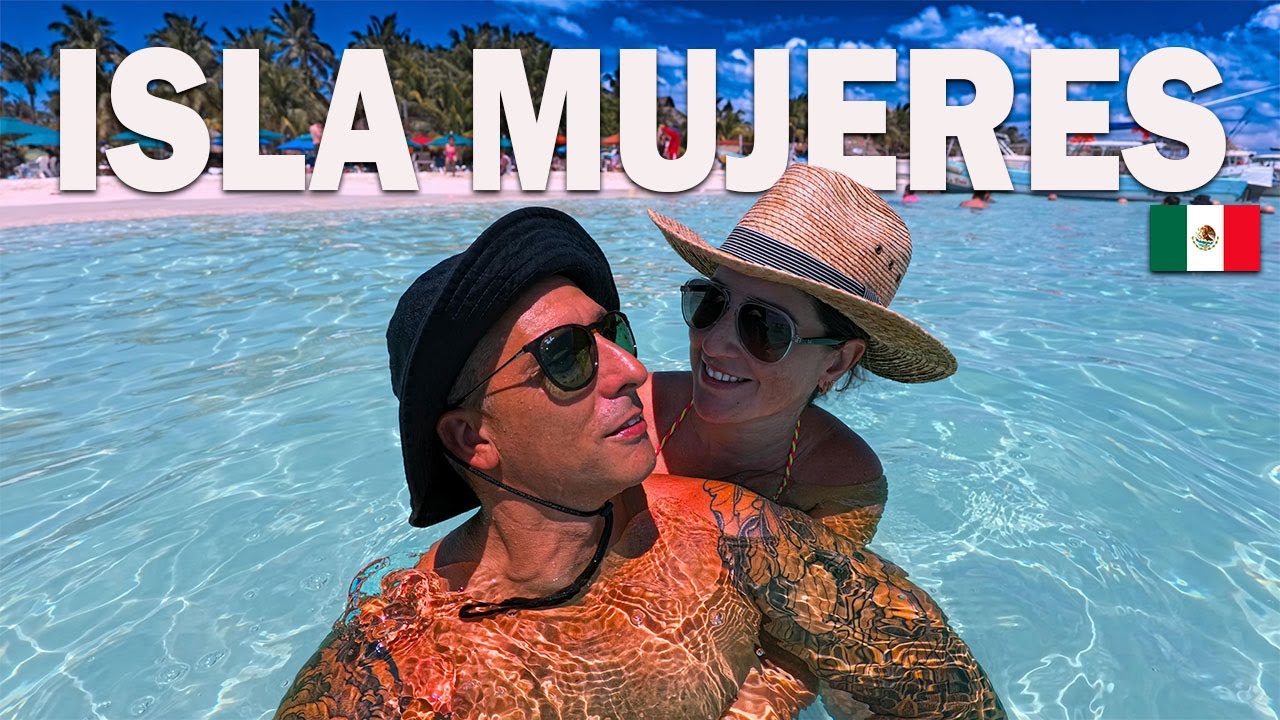 24 horas en Isla Mujeres ¿Qué encontramos? | MEXICO