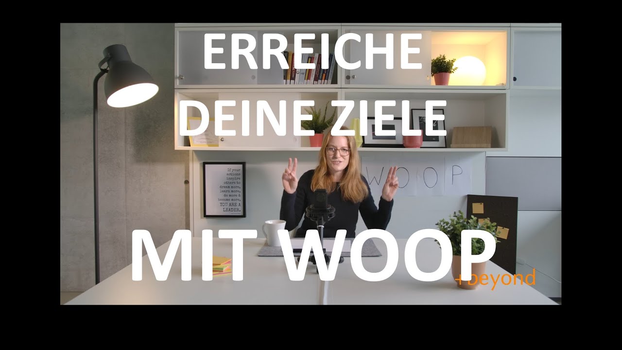 +beyond | WOOP your life – Wie du deine Ziele erreichst