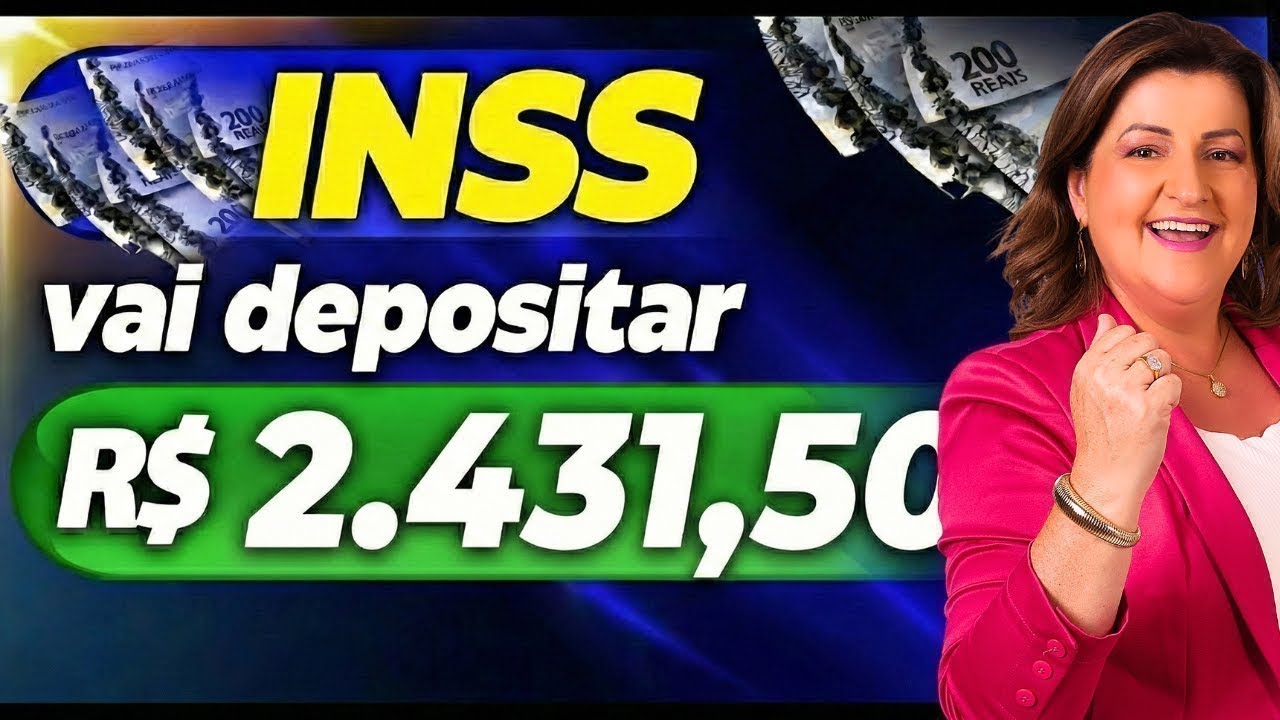 INSS VAI DEPOSITAR R$ 2.431,50  PARA TODOS APOSENTADOS E PENSIONISTAS QUE ESTIVEREM NESSA LISTA