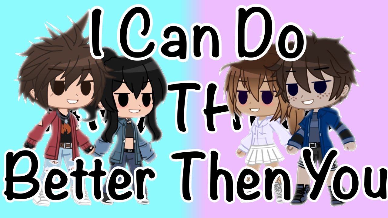 Ninjago Gacha [Anything You Can Do I Can Do BETTER] GCMV