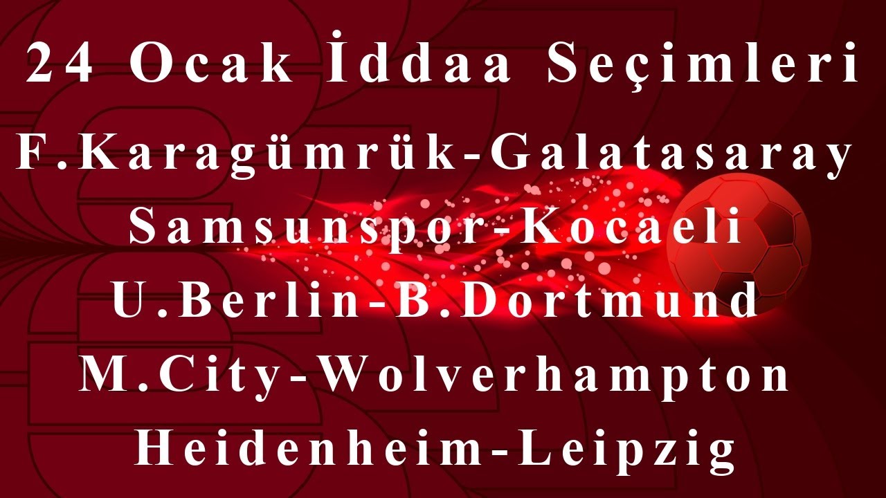 24 Ocak Cumartesi İddaa Tahminleri #iddaa #iddaatahminleri