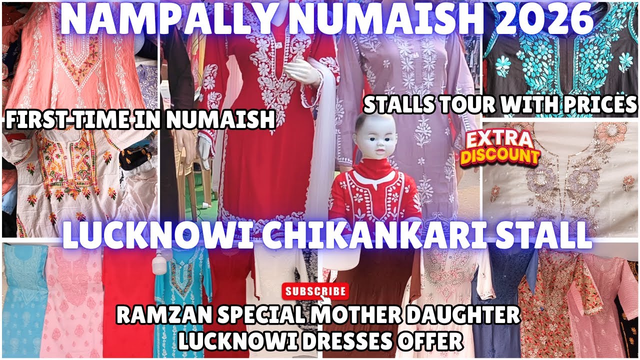 LUCKNOWI CHIKANKARI  STALL | RAMZAN SPECIAL MOTHER–DAUGHTER  SETS |NAMPALLY NUMAISH 2026#exhibition