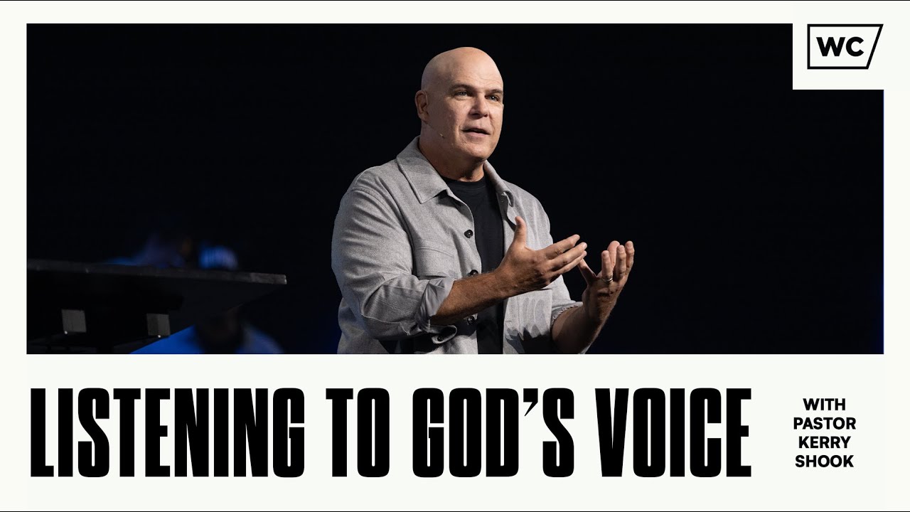 Kerry Shook: Listening to God's Voice