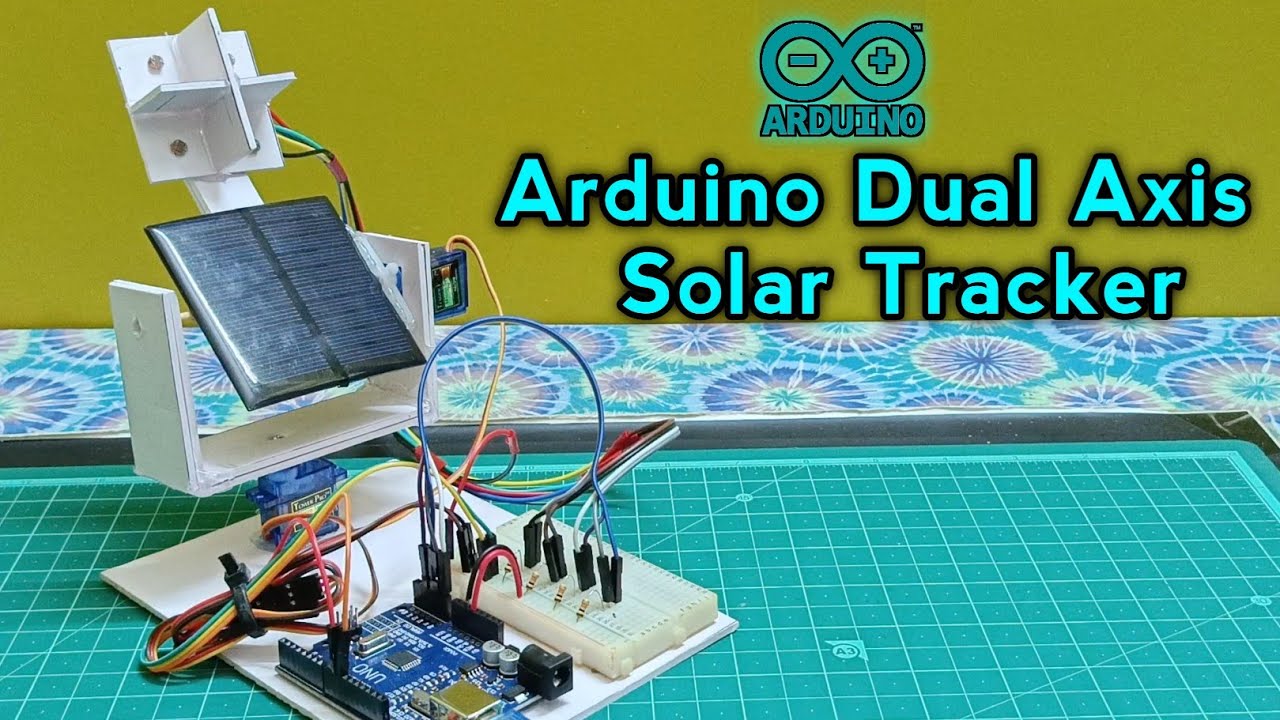 How to make arduino dual axis solar tracker | Dual Axis Solar Panel Tracker Tutorial
