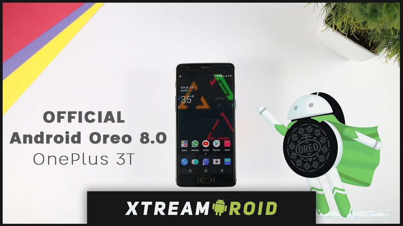 Official Android Oreo For Oneplus 3T - In-Detailed Review (Stable)