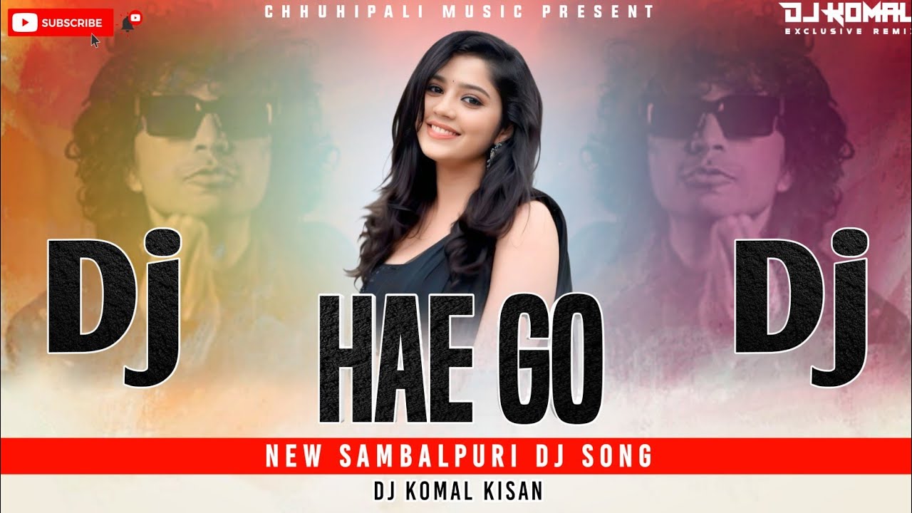 Hae Go || Mantu Chhuria X Aseema Panda || New Sambalpuri Dj Song || Dj Komal Kisan