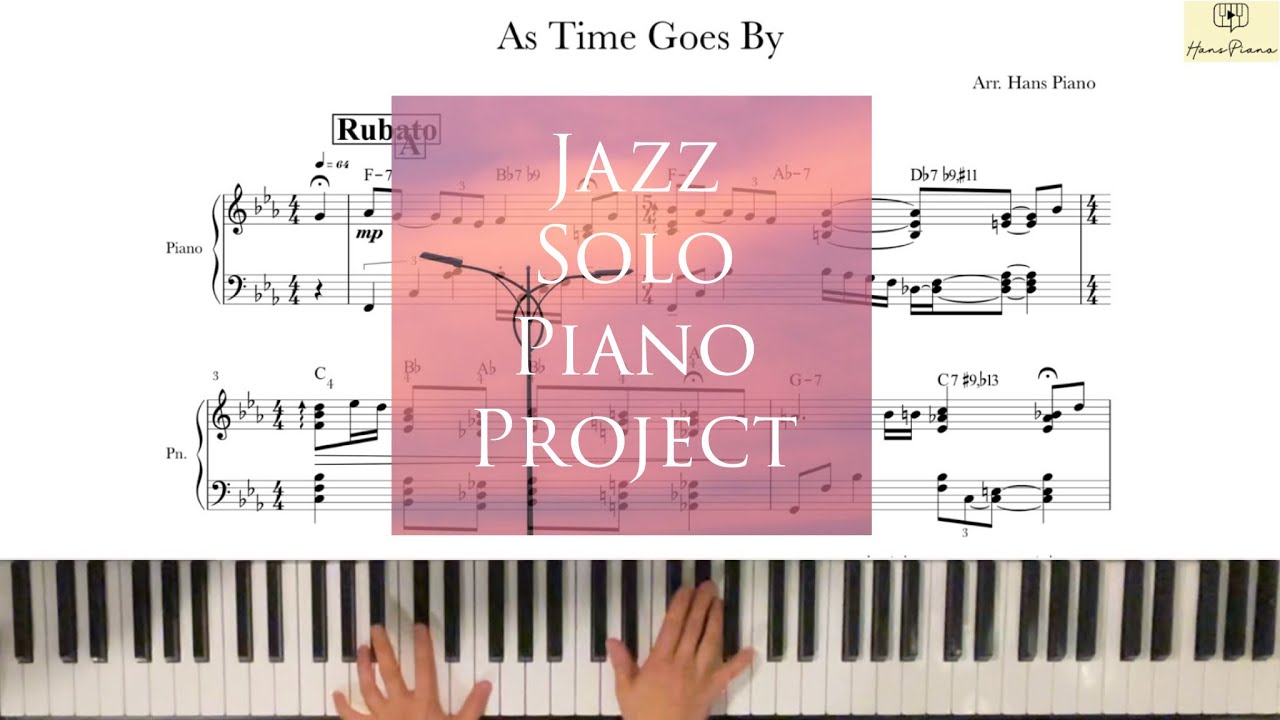 As Time Goes By/By.Herman Hupfeld/Jazz Solo Piano/download for free transcription/arr. @hanspiano2020 /