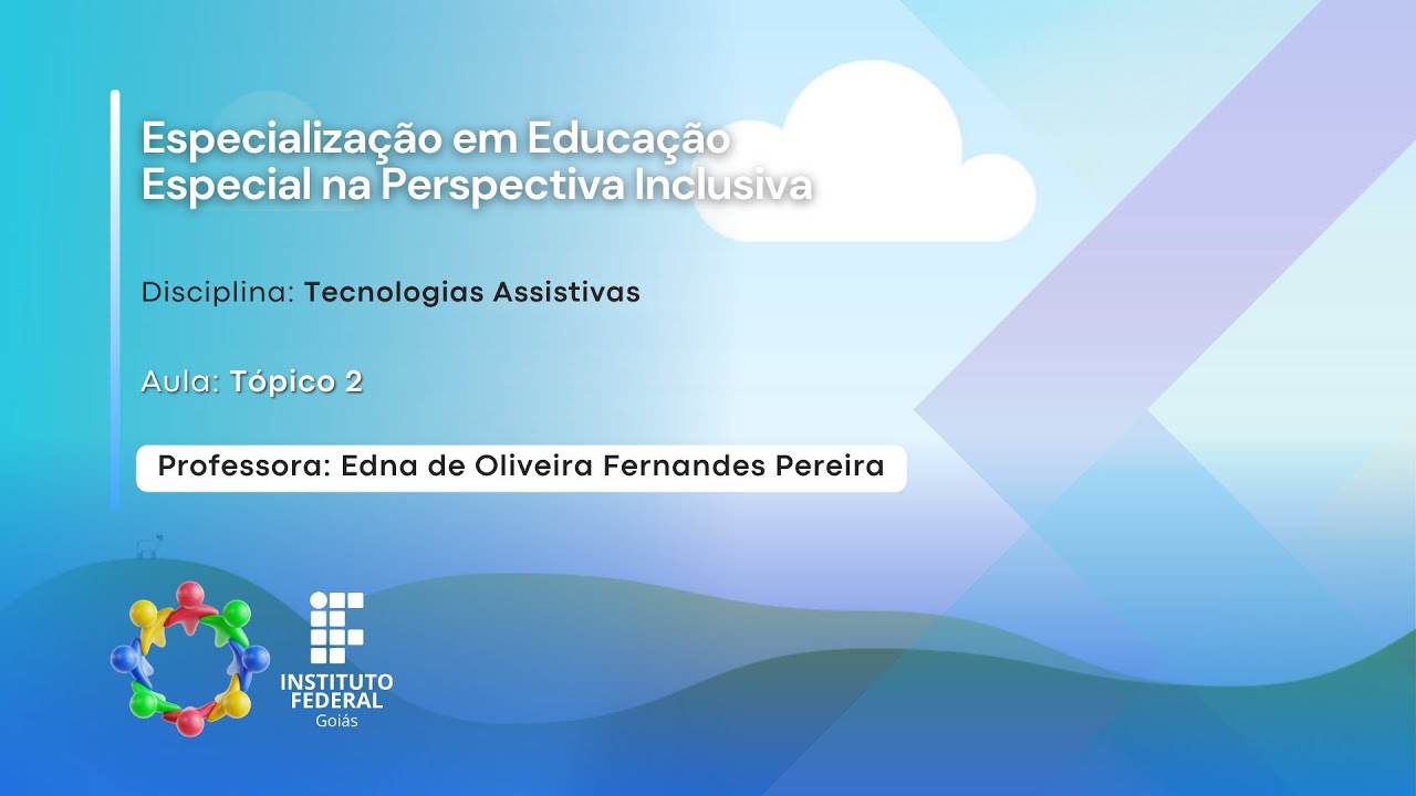 Tecnologias Assistivas - Tópico 2