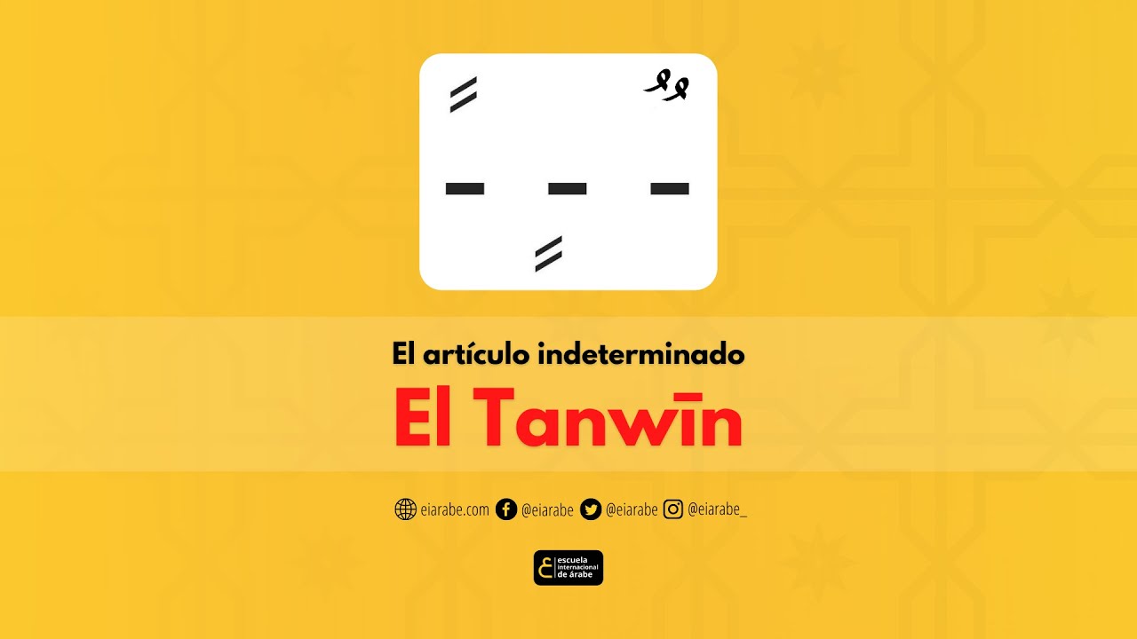 #44 El artículo indeterminado o nunación en árabe | El Tanwin | Curso de árabe online gratis