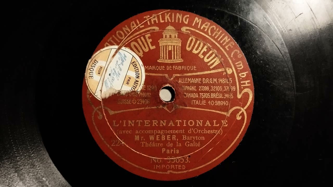 Henri Weber - L'Internationale - (Version Odéon avec orchestre) - 1904