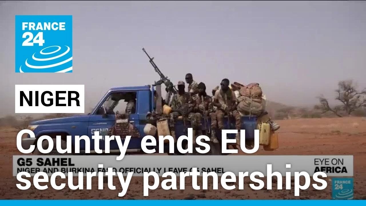 Niger ends security and defence partnerships with the EU • FRANCE 24 English