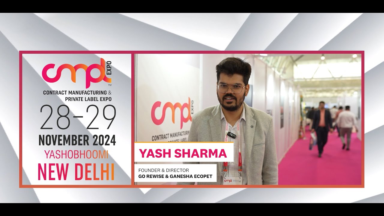 In Conversation with Yash Sharma - Founder, Go Rewise & Ganesha Ecopet: CMPL Expo Delhi 2024